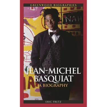 Jean Michel Basquiat: A Biography