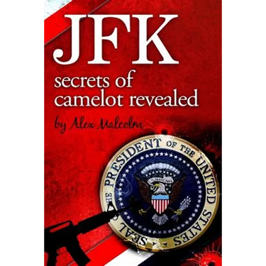 JFK-Secrets of Camelot Revealed