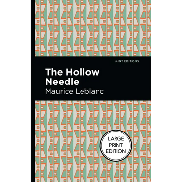 The Hollow Needle: Large Print Edition