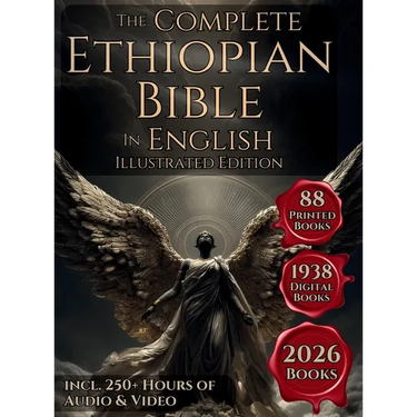The Complete Ethiopian Bible in English: The 88 Books Canon Including The Book of Enoch, Jubilees, Meqabyan, Ancient Biblical Apocrypha and More Ortho