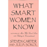 What Smart Women Know