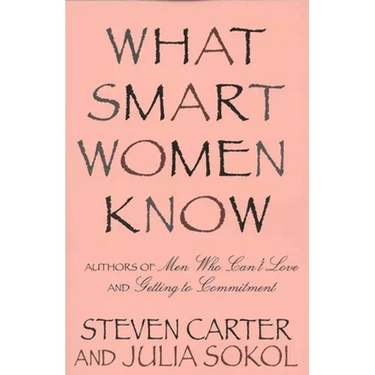 What Smart Women Know
