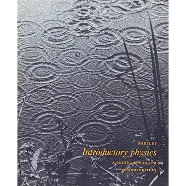 Introductory Physics: A Model Approach