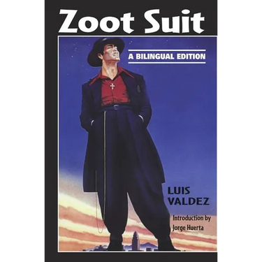 Zoot Suit: A Bilingual Edition