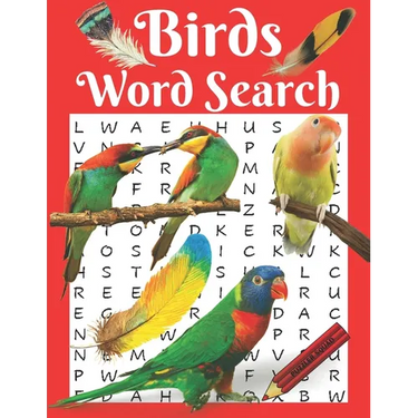 Birds Word Search: Birds Word Search Puzzle Book for Adults, Birds A-Z, Owls, Eagles, Hummingbirds, Penguins, Chickens, Gulls, Turkeys, Ducks and more