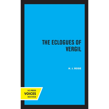 The Eclogues of Vergil: Volume 16