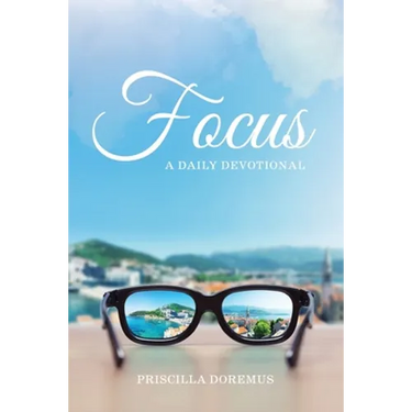 Focus: A Daily Devotional