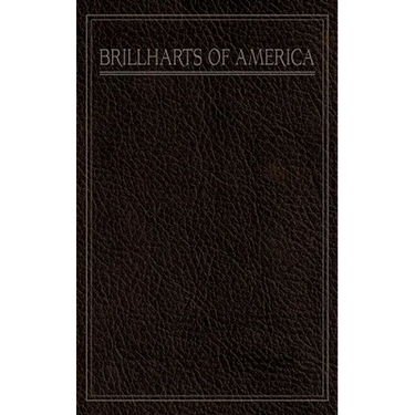 A Pictorial History of the Brillharts of America