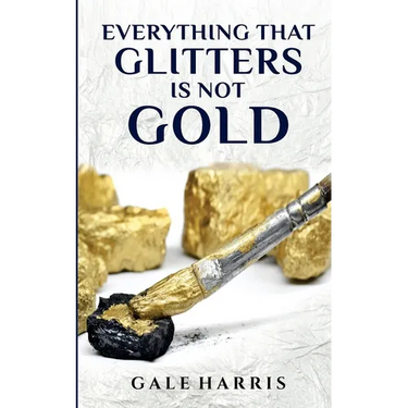 Everything That Glitters Is Not Gold
