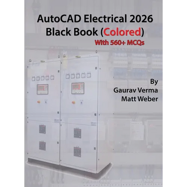 AutoCAD Electrical 2026 Black Book: (Colored)