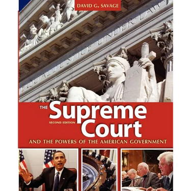 The Supreme Court and the Powers of the American Government