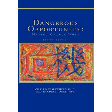 Dangerous Opportunity