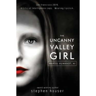 The Uncanny Valley Girl