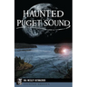 Haunted Puget Sound