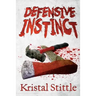 Defensive Instinct