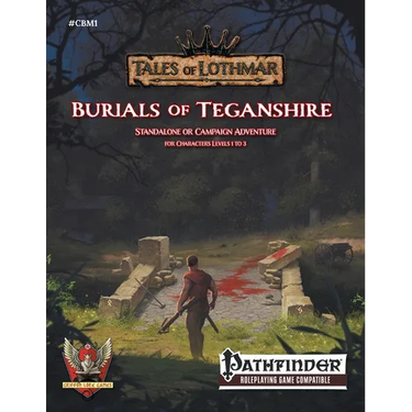 Burials of Teganshire for Pathfinder 1E