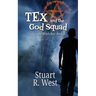 Tex and the God Squad