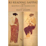 Re-Reading Sappho: Reception and Transmission Volume 3