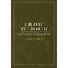 Christ Set Forth