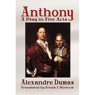 Anthony: A Play in Five Acts