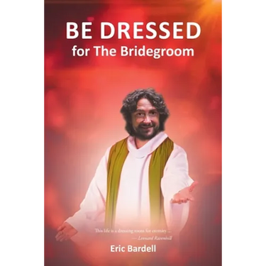 Be Dressed: For the Bridegroom