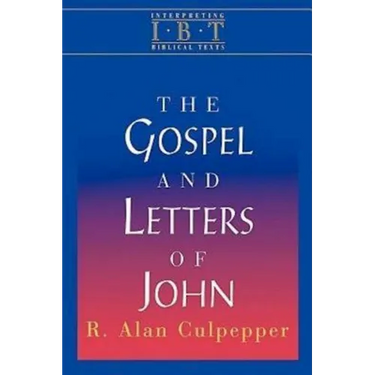 The Gospel and Letters of John: Interpreting Biblical Texts Series