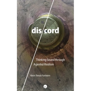dis/cord: Thinking Sound through Agential Realism