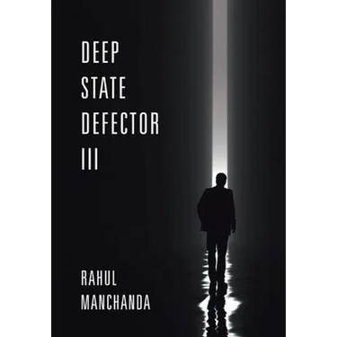 Deep State Defector III