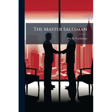 The Master Salesman
