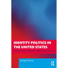Identity Politics in the United States: An Exploration of Identity in Red, White, and Blue