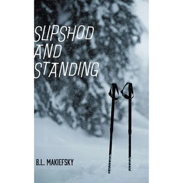 Slipshod and Standing