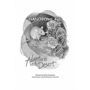 Handsome Bill: Adventures in the Desert