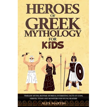 Heroes of Greek Mythology for Kids