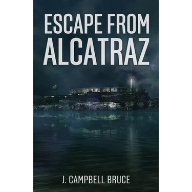 Escape from Alcatraz: A Farewell to the Rock