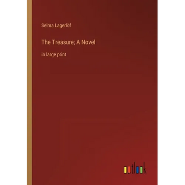 The Treasure; A Novel: in large print