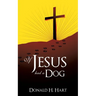 If Jesus Had a Dog