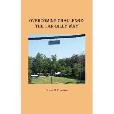 Overcoming Challenge: The Tar-Billy Way