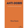 Anti-Dobbs: An Interdisciplinary Polemic