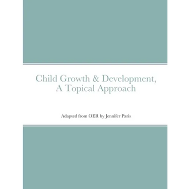 Child Growth & Development- Topical Approach