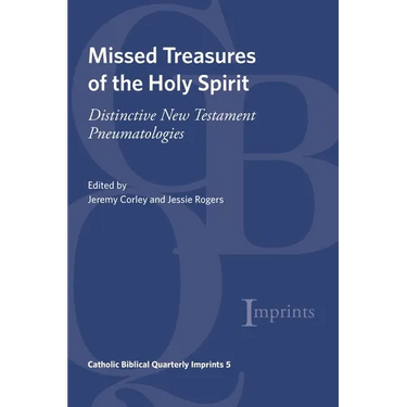 Missed Treasures of the Holy Spirit