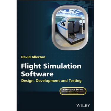 Flight Simulation Software: Design, Development and Testing