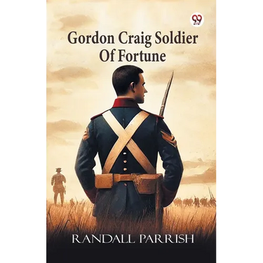 Gordon Craig Soldier Of Fortune