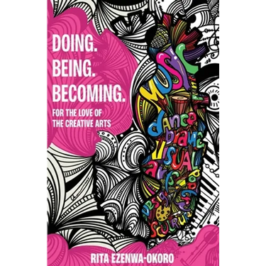 Doing. Being. Becoming