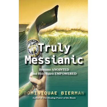 Truly Messianic
