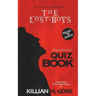 The Lost Boys Unauthorized Quiz Book: Mini Horror Quiz Collection #3
