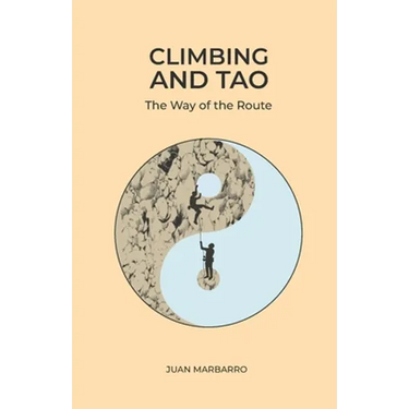 Climbing and Tao: The Way of the Route
