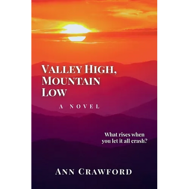 Valley High, Mountain Low