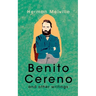 Benito Cereno And Other Writings