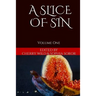 A Slice of Sin: Volume One