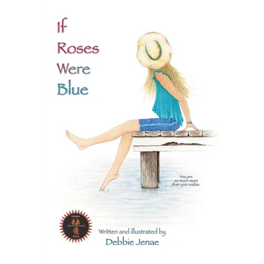 If Roses Were Blue